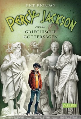 Abbildung von Riordan | Percy Jackson erzählt: Griechische Göttersagen | 1. Auflage | 2016 | beck-shop.de