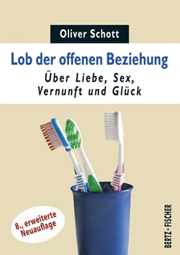 Abbildung von Schott | Lob der offenen Beziehung | 8. Auflage | 2015 | beck-shop.de