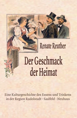 Abbildung von Reuther | Der Geschmack der Heimat | 1. Auflage | 2015 | beck-shop.de