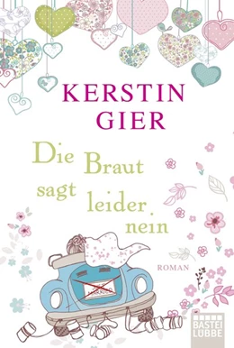 Abbildung von Gier | Die Braut sagt leider nein | 1. Auflage | 2016 | beck-shop.de