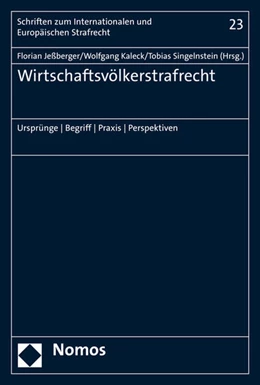 Abbildung von Jeßberger / Kaleck | Wirtschaftsvölkerstrafrecht | 1. Auflage | 2015 | beck-shop.de