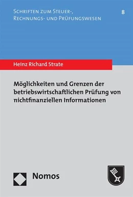 Abbildung von Strate | Möglichkeiten und Grenzen der betriebswirtschaftlichen Prüfung von nichtfinanziellen Informationen | 1. Auflage | 2016 | 8 | beck-shop.de