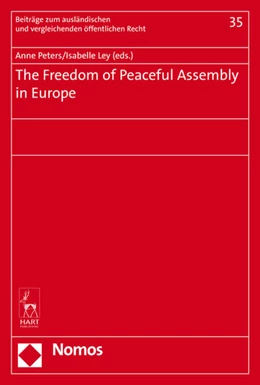 Abbildung von Peters / Ley | The Freedom of Peaceful Assembly in Europe | 1. Auflage | 2016 | 35 | beck-shop.de