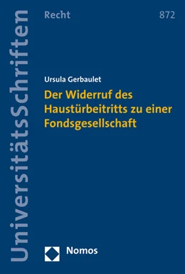 Abbildung von Gerbaulet | Der Widerruf des Haustürbeitritts zu einer Fondsgesellschaft | 1. Auflage | 2016 | beck-shop.de