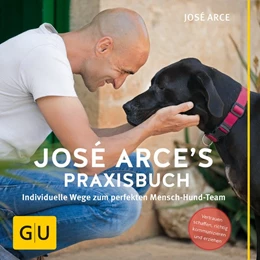 Abbildung von Arce | José Arce's Praxisbuch | 1. Auflage | 2016 | beck-shop.de