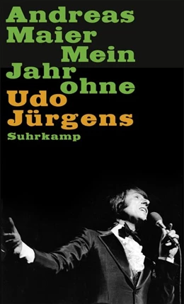 Abbildung von Maier | Mein Jahr ohne Udo Jürgens | 1. Auflage | 2015 | beck-shop.de