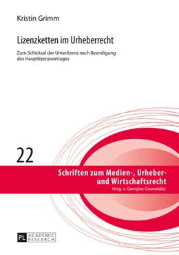 Abbildung von Grimm | Lizenzketten im Urheberrecht | 1. Auflage | 2015 | 22 | beck-shop.de