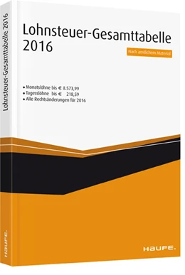 Abbildung von Lohnsteuer-Gesamt-Tabelle 2016 | 1. Auflage | 2016 | beck-shop.de