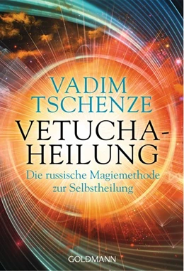 Abbildung von Tschenze | Vetucha-Heilung | 1. Auflage | 2016 | beck-shop.de
