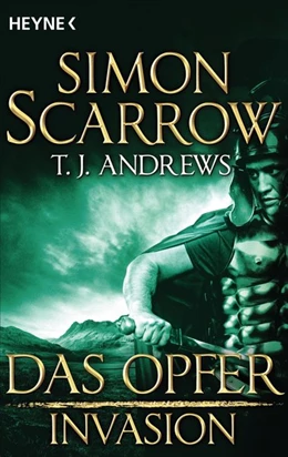 Abbildung von Scarrow / Andrews | Invasion - Das Opfer (5) | 1. Auflage | 2016 | beck-shop.de