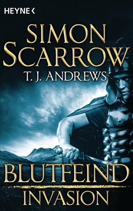 Abbildung von Scarrow / Andrews | Invasion - Blutfeind (2) | 1. Auflage | 2016 | beck-shop.de