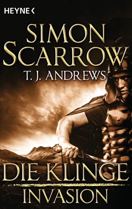 Abbildung von Scarrow / Andrews | Invasion - Die Klinge (3) | 1. Auflage | 2016 | beck-shop.de