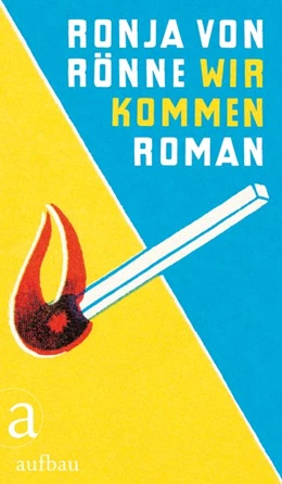 Abbildung von Rönne | Wir kommen | 1. Auflage | 2016 | beck-shop.de