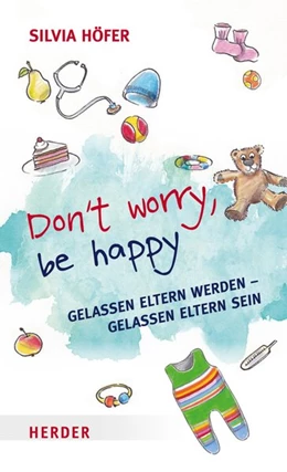 Abbildung von Höfer | Don´t worry, be happy | 1. Auflage | 2015 | beck-shop.de