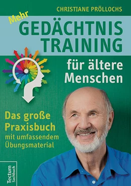 Abbildung von Pröllochs | Mehr Gedächtnistraining für ältere Menschen | 1. Auflage | 2016 | beck-shop.de