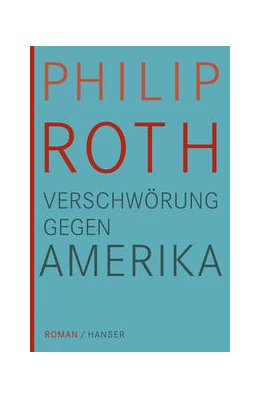 Abbildung von Roth | Verschwörung gegen Amerika | 1. Auflage | 2015 | beck-shop.de