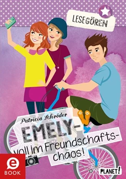 Abbildung von Schröder | Lesegören 3: Emely - voll im Freundschaftschaos | 1. Auflage | 2016 | beck-shop.de