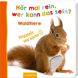 Abbildung von Hör mal rein, wer kann das sein? - Waldtiere | 1. Auflage | 2016 | beck-shop.de