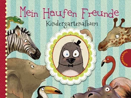 Abbildung von Mein Haufen Freunde - Kindergartenalbum | 1. Auflage | 2016 | beck-shop.de