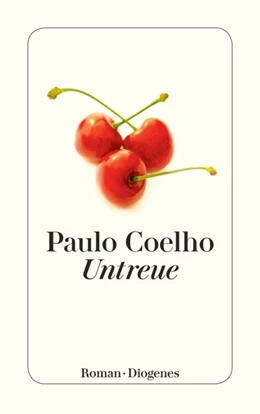 Abbildung von Coelho | Untreue | 1. Auflage | 2016 | beck-shop.de