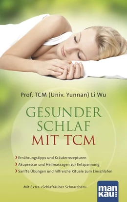 Abbildung von Li Wu | Gesunder Schlaf mit TCM | 1. Auflage | 2015 | beck-shop.de