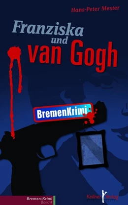 Abbildung von Mester | Franziska und van Gogh | 1. Auflage | 2015 | beck-shop.de