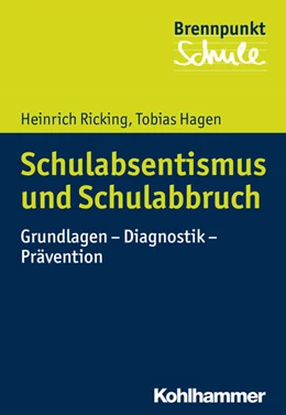 Abbildung von Ricking / Hagen | Schulabsentismus und Schulabbruch | 1. Auflage | 2016 | beck-shop.de