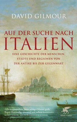 Abbildung von Gilmour | Auf der Suche nach Italien | 5. Auflage | 2016 | beck-shop.de