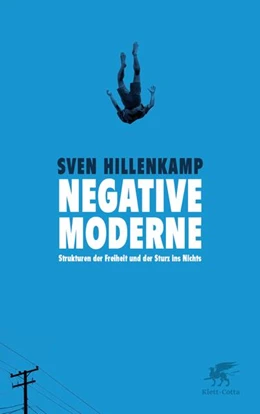 Abbildung von Hillenkamp | Negative Moderne | 1. Auflage | 2016 | beck-shop.de