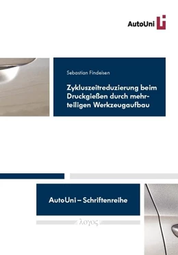 Abbildung von Findeisen | Zykluszeitreduzierung beim Druckgießen durch mehrteiligen Werkzeugaufbau | 1. Auflage | 2015 | 81 | beck-shop.de