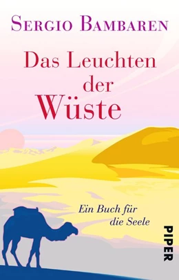 Abbildung von Bambaren | Das Leuchten der Wüste | 1. Auflage | 2016 | beck-shop.de