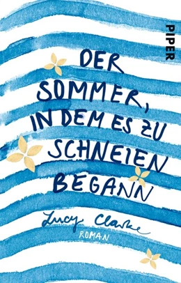 Abbildung von Clarke | Der Sommer, in dem es zu schneien begann | 1. Auflage | 2016 | beck-shop.de