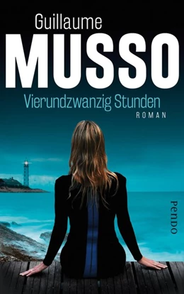 Abbildung von Musso | Vierundzwanzig Stunden | 1. Auflage | 2016 | beck-shop.de