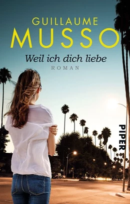 Abbildung von Musso | Weil ich dich liebe | 1. Auflage | 2016 | beck-shop.de
