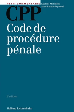 Abbildung von Moreillon / Parein-Reymond | Code de procédure pénale: CPP | 2. Auflage | 2016 | beck-shop.de