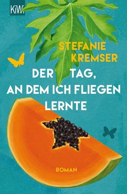 Abbildung von Kremser | Der Tag, an dem ich fliegen lernte | 1. Auflage | 2016 | beck-shop.de