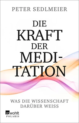 Abbildung von Sedlmeier | Die Kraft der Meditation | 2. Auflage | 2016 | beck-shop.de