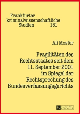 Abbildung von Mosfer | Fragilitäten des Rechtsstaates seit dem 11. September 2001 im Spiegel der Rechtsprechung des Bundesverfassungsgerichts | 1. Auflage | 2015 | 151 | beck-shop.de