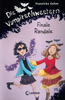 Abbildung von Gehm | Die Vampirschwestern 13 - Finale Randale | 1. Auflage | 2016 | beck-shop.de