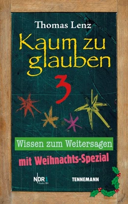 Abbildung von Lenz / TENNEMANN Verlag | Kaum zu glauben 3 | 1. Auflage | 2015 | beck-shop.de