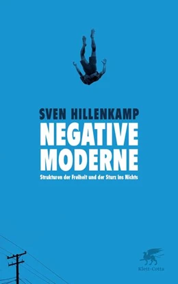 Abbildung von Hillenkamp | Negative Moderne | 1. Auflage | 2016 | beck-shop.de