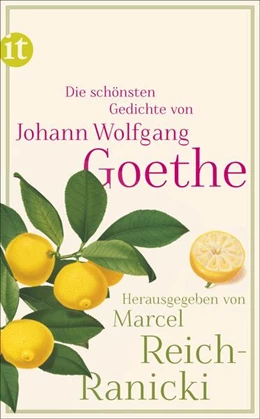 Abbildung von Goethe / Reich-Ranicki | Die schönsten Gedichte | 3. Auflage | 2016 | beck-shop.de