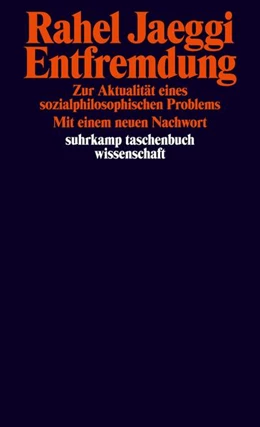 Abbildung von Jaeggi | Entfremdung | 3. Auflage | 2016 | beck-shop.de