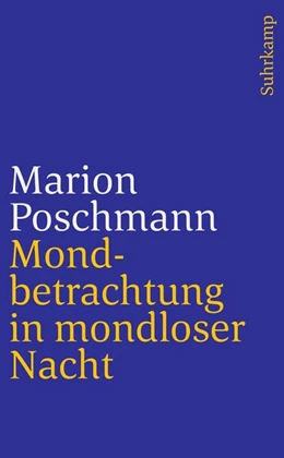Abbildung von Poschmann | Mondbetrachtung in mondloser Nacht | 3. Auflage | 2016 | beck-shop.de