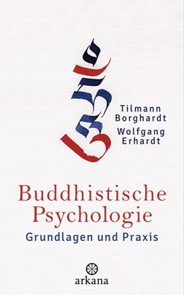 Abbildung von Borghardt / Erhardt | Buddhistische Psychologie | 1. Auflage | 2016 | beck-shop.de