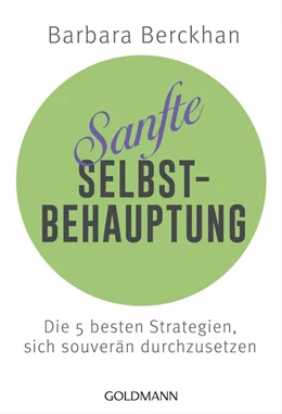 Abbildung von Berckhan | Sanfte Selbstbehauptung | 1. Auflage | 2016 | beck-shop.de