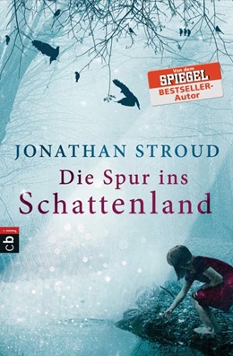 Abbildung von Stroud | Die Spur ins Schattenland | 1. Auflage | 2016 | beck-shop.de