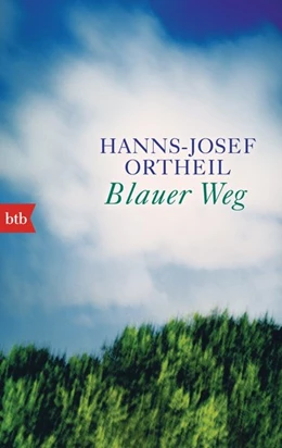 Abbildung von Ortheil | Blauer Weg | 1. Auflage | 2016 | beck-shop.de