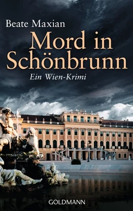 Abbildung von Maxian | Mord in Schönbrunn | 1. Auflage | 2016 | beck-shop.de