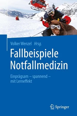 Abbildung von Wenzel | Fallbeispiele Notfallmedizin | 1. Auflage | 2015 | beck-shop.de